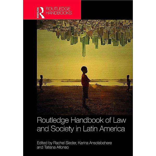 Routledge Handbook of Law and Society in Latin America