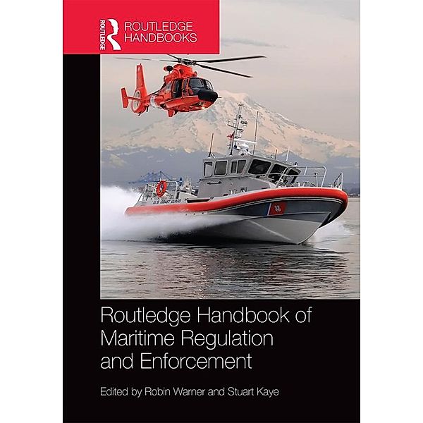 Routledge Handbook of Maritime Regulation and Enforcement