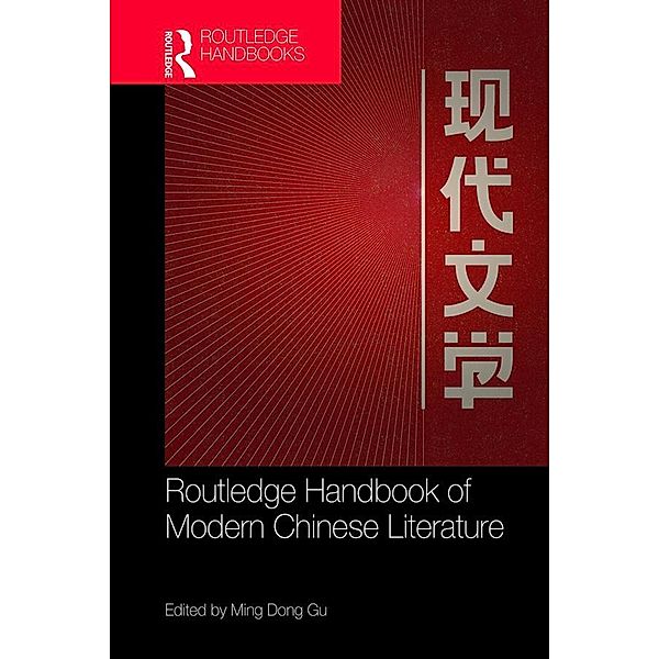 Routledge Handbook of Modern Chinese Literature