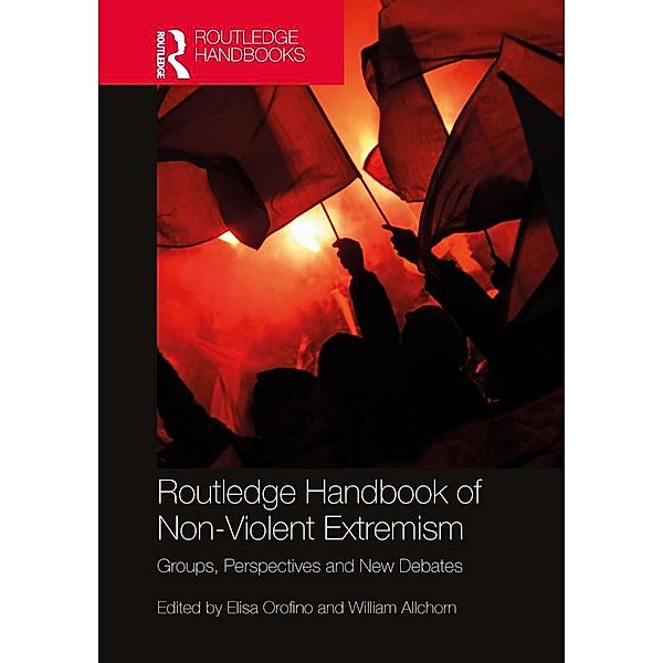 Routledge Handbook of Non-Violent Extremism