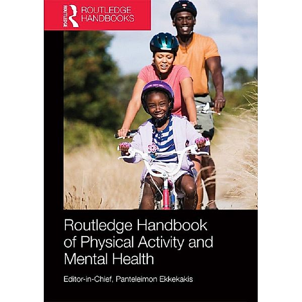 Routledge Handbook of Physical Activity and Mental Health