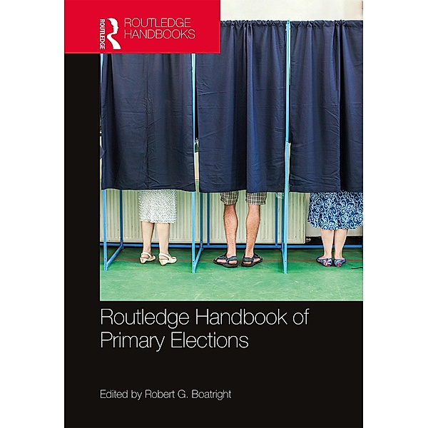 Routledge Handbook of Primary Elections