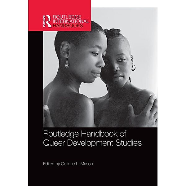 Routledge Handbook of Queer Development Studies