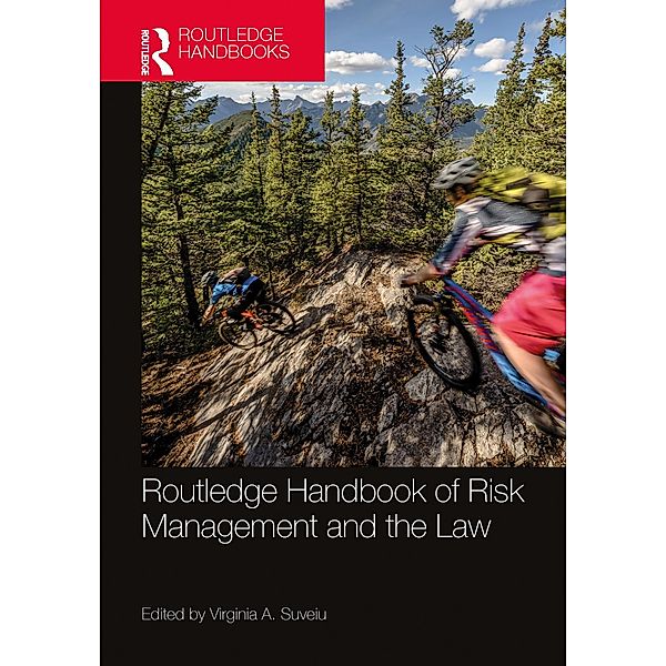 Routledge Handbook of Risk Management and the Law