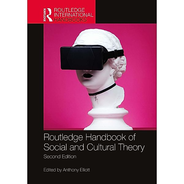 Routledge Handbook of Social and Cultural Theory