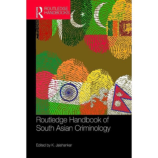 Routledge Handbook of South Asian Criminology
