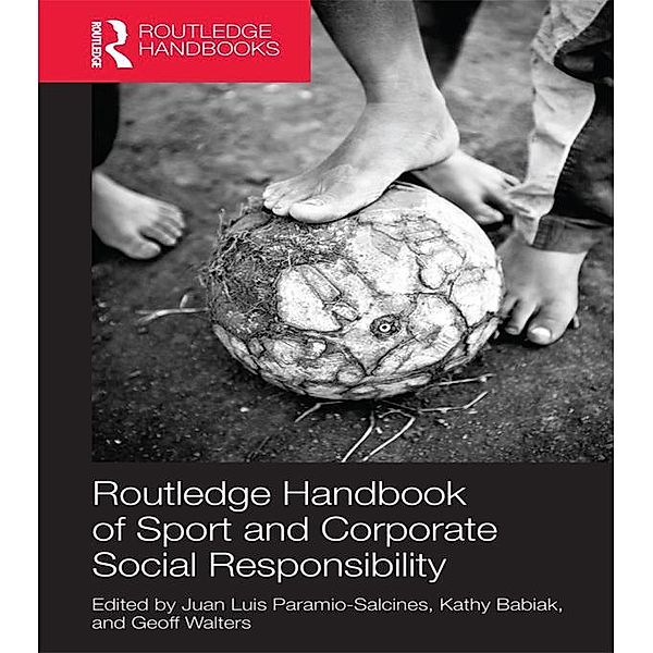 Routledge Handbook of Sport and Corporate Social Responsibility