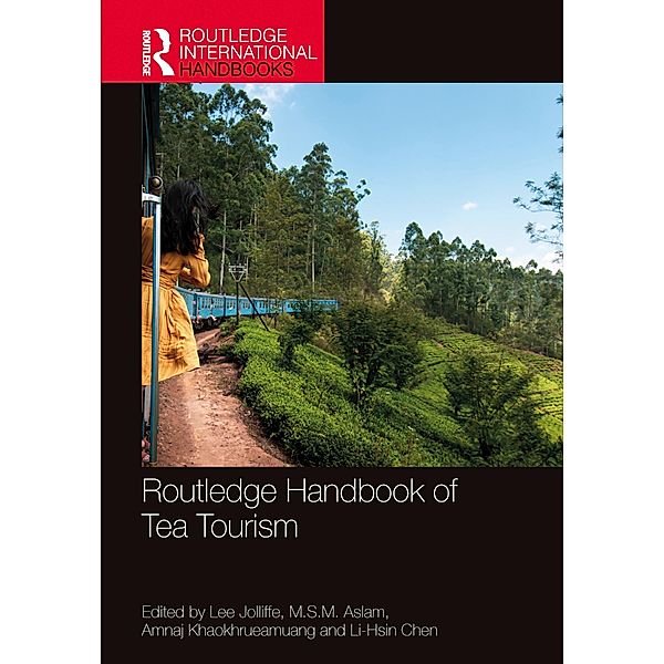 Routledge Handbook of Tea Tourism