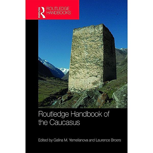 Routledge Handbook of the Caucasus