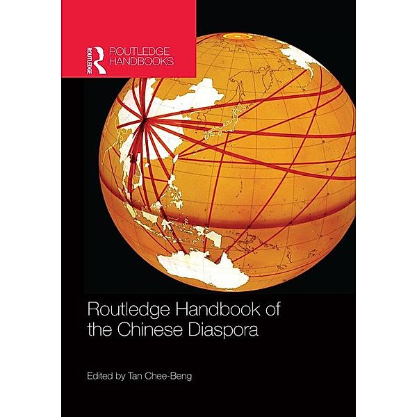 Routledge Handbook of the Chinese Diaspora