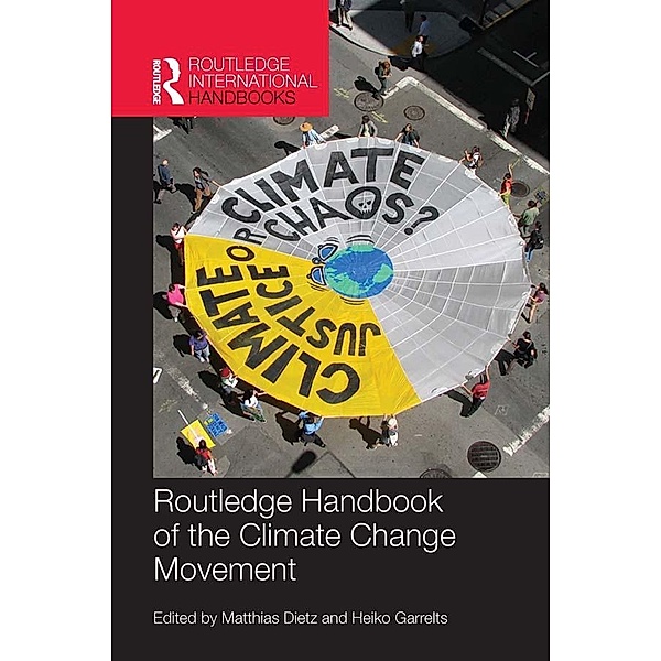 Routledge Handbook of the Climate Change Movement / Routledge International Handbooks