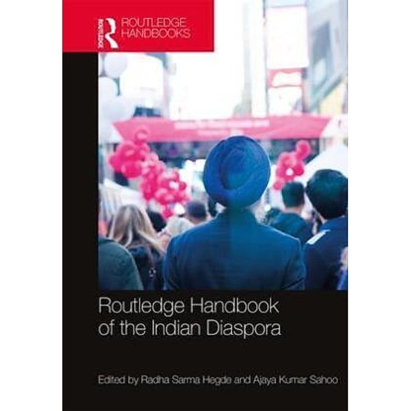 Routledge Handbook of the Indian Diaspora