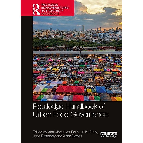 Routledge Handbook of Urban Food Governance