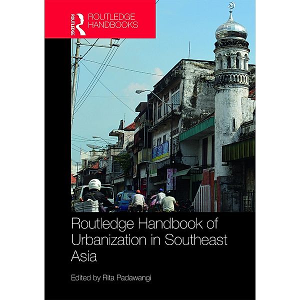 Routledge Handbook of Urbanization in Southeast Asia