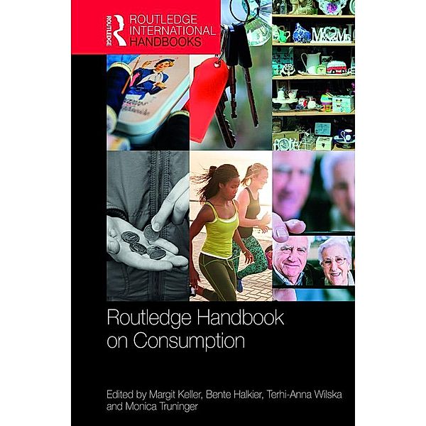 Routledge Handbook on Consumption