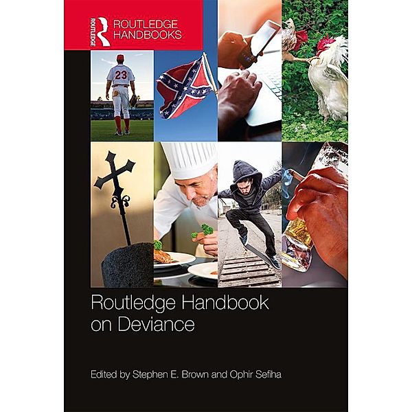 Routledge Handbook on Deviance