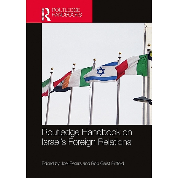 Routledge Handbook on Israel's Foreign Relations