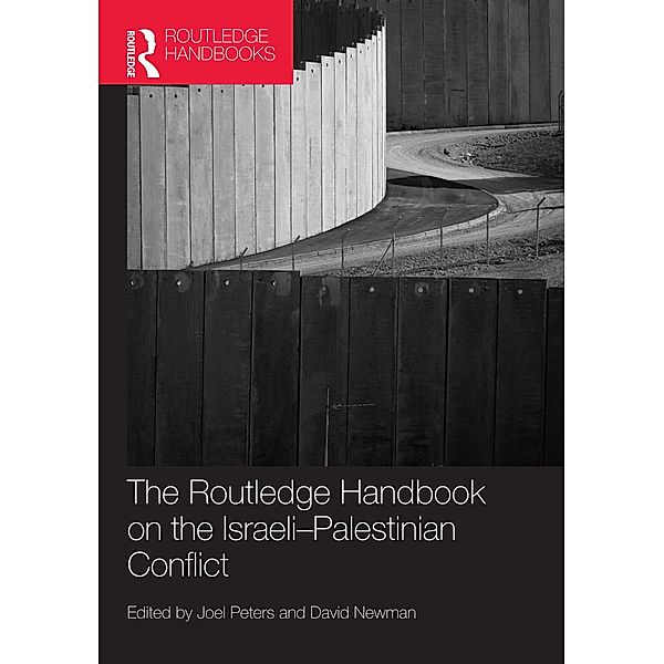 Routledge Handbook on the Israeli-Palestinian Conflict