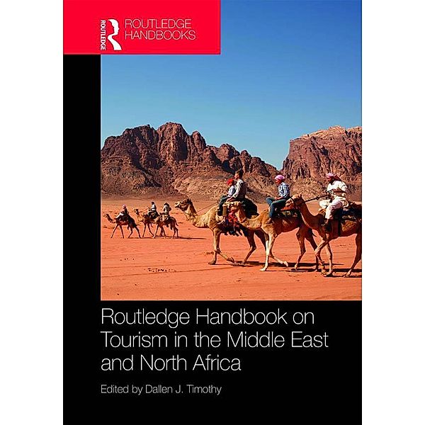 Routledge Handbook on Tourism in the Middle East and North Africa