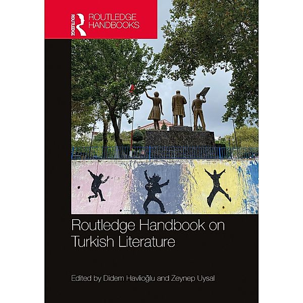 Routledge Handbook on Turkish Literature