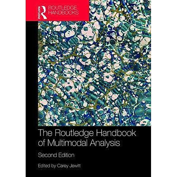 Routledge Handbooks / The Routledge Handbook of Multimodal Analysis