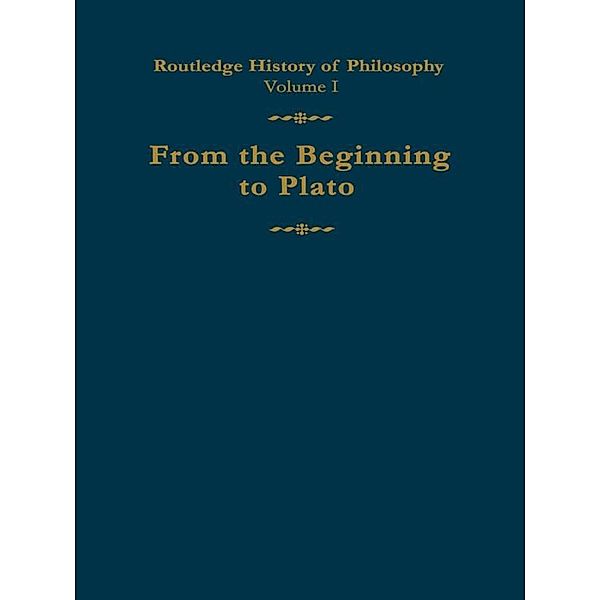 Routledge History of Philosophy Volume I