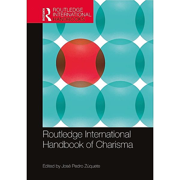 Routledge International Handbook of Charisma