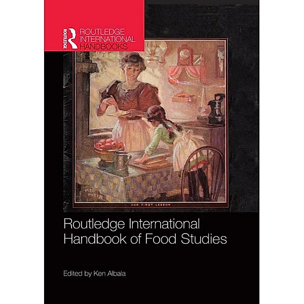 Routledge International Handbook of Food Studies / Routledge International Handbooks