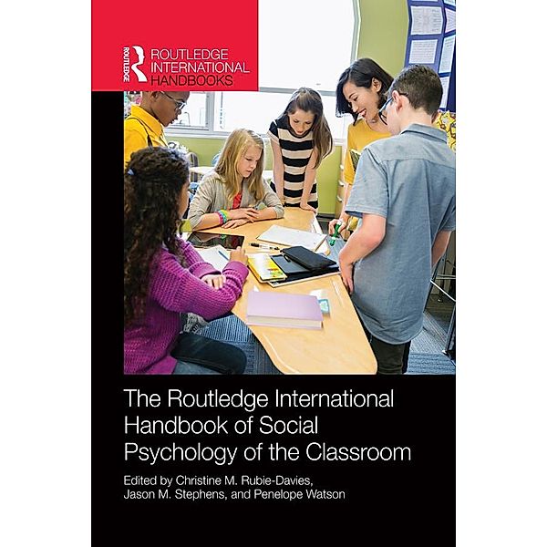 Routledge International Handbook of Social Psychology of the Classroom