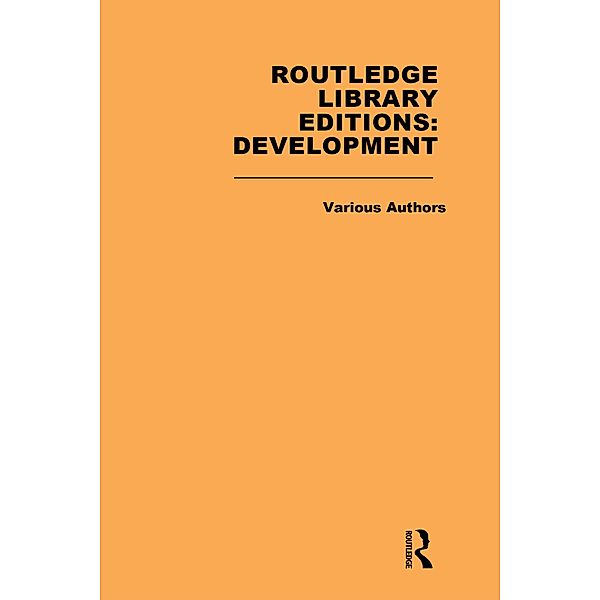 Routledge Library Editions: Development Mini-Set M: Theories of Development, Various