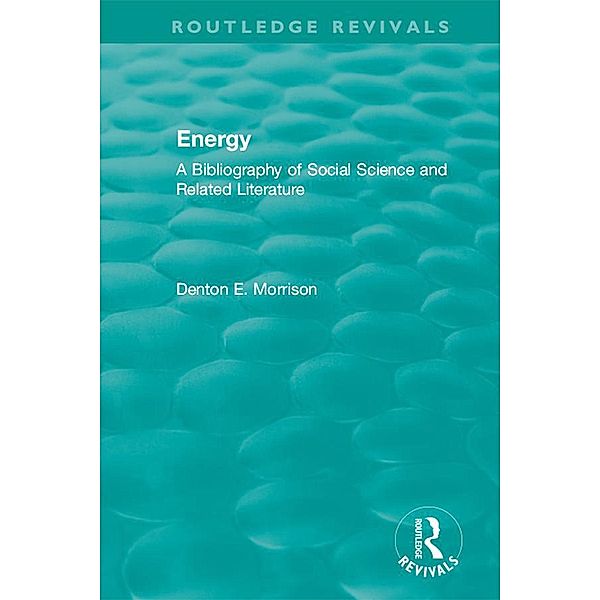 Routledge Revivals: Energy (1975), Denton E. Morrison