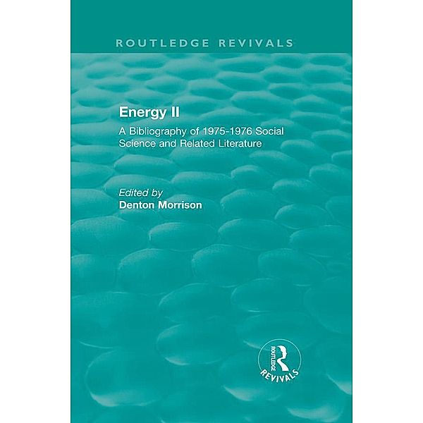 Routledge Revivals: Energy II (1977), Denton E. Morrison