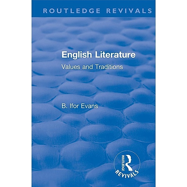Routledge Revivals: English Literature (1962), B. Ifor Evans