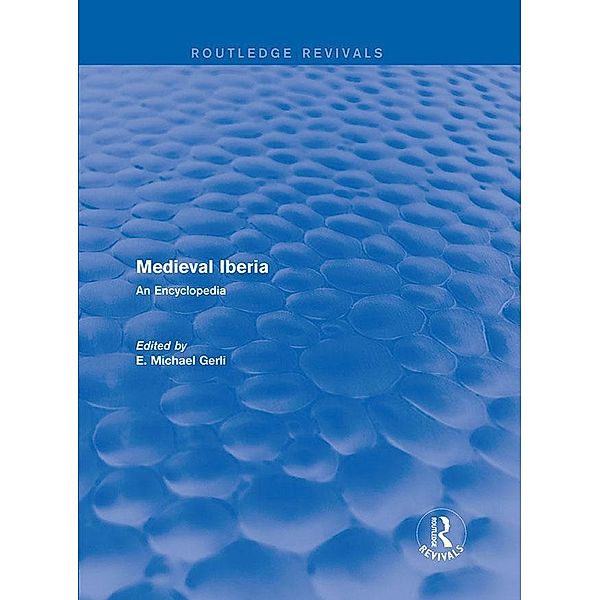 Routledge Revivals: Medieval Iberia (2003)