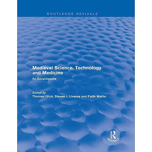 Routledge Revivals: Medieval Science, Technology and Medicine (2006)