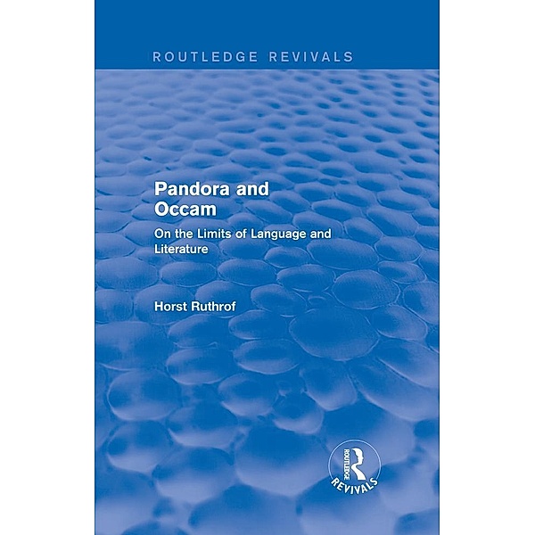 Routledge Revivals: Pandora and Occam (1992), Horst Ruthrof