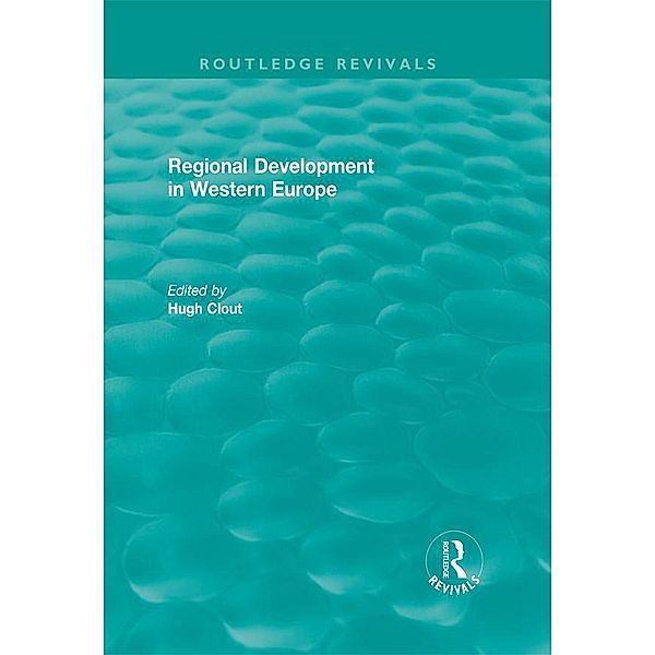 Routledge Revivals: Regional Development in Western Europe (1975)