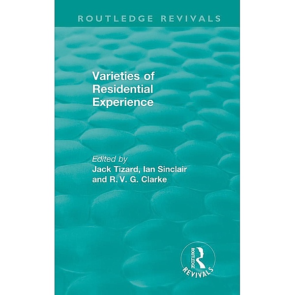 Routledge Revivals: Varieties of Residential Experience (1975)