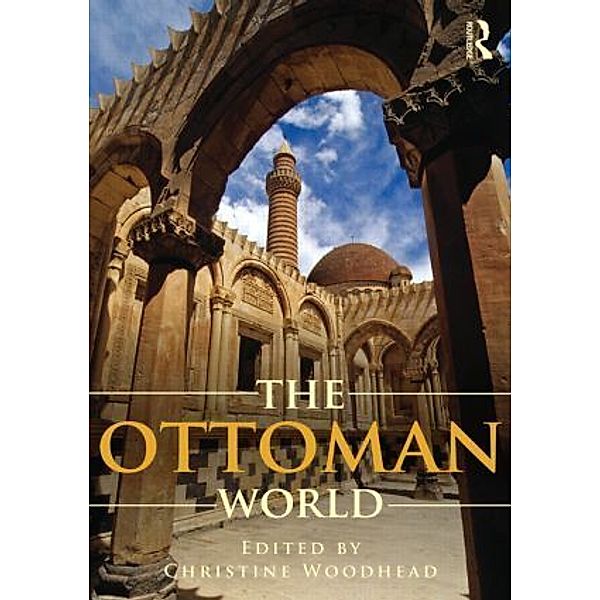 Routledge Worlds / The Ottoman World