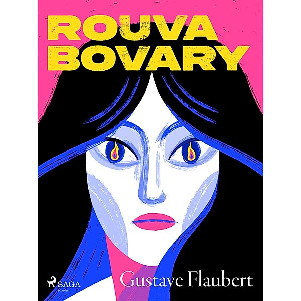 Rouva Bovary, Gustave Flaubert