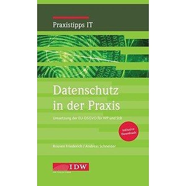 Rouven, F: Datenschutz in der Praxis, Rouven Friederich, Andreas Schneider