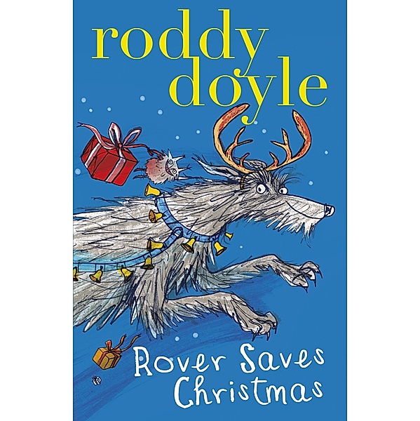 Rover Saves Christmas / Scholastic, Roddy Doyle
