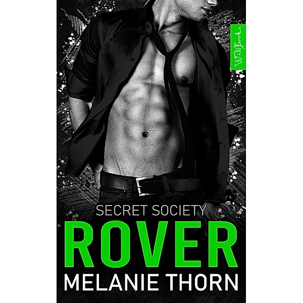 Rover. Secret Society Band 3 / Secret Society Bd.3, Melanie Thorn
