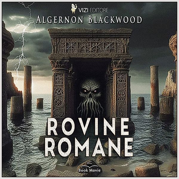 Rovine romane, Algernon Blackwood