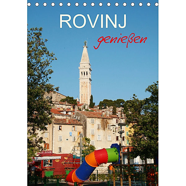 ROVINJ genießen (Tischkalender 2019 DIN A5 hoch), Gisela Kruse