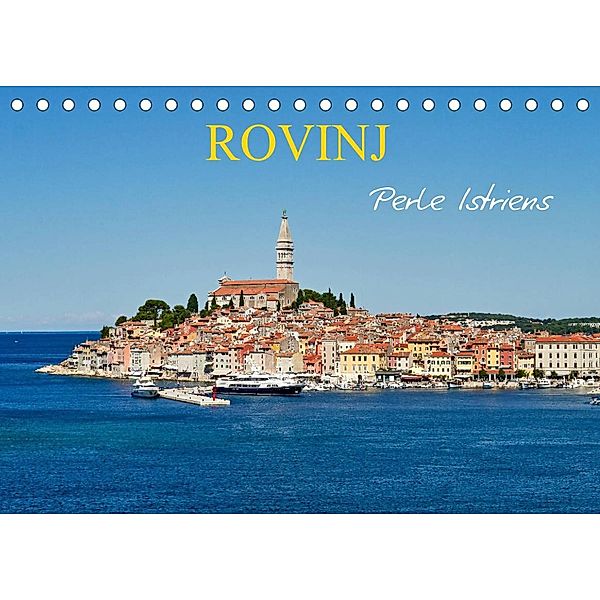 Rovinj, Perle Istriens (Tischkalender 2023 DIN A5 quer), Martin Rauchenwald