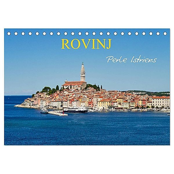 Rovinj, Perle Istriens (Tischkalender 2024 DIN A5 quer), CALVENDO Monatskalender, Martin Rauchenwald