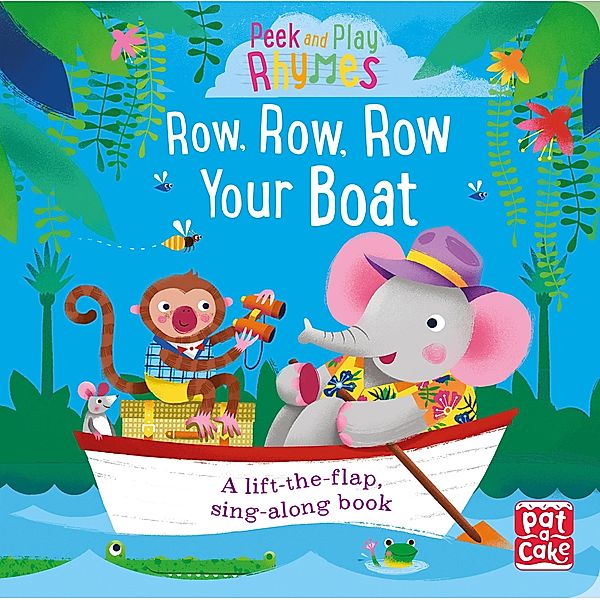 Row, Row, Row Your Boat / Peek and Play Rhymes Bd.5, Pat-a-Cake