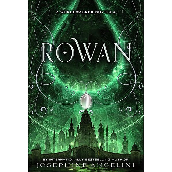 Rowan / Feiwel & Friends, Josephine Angelini