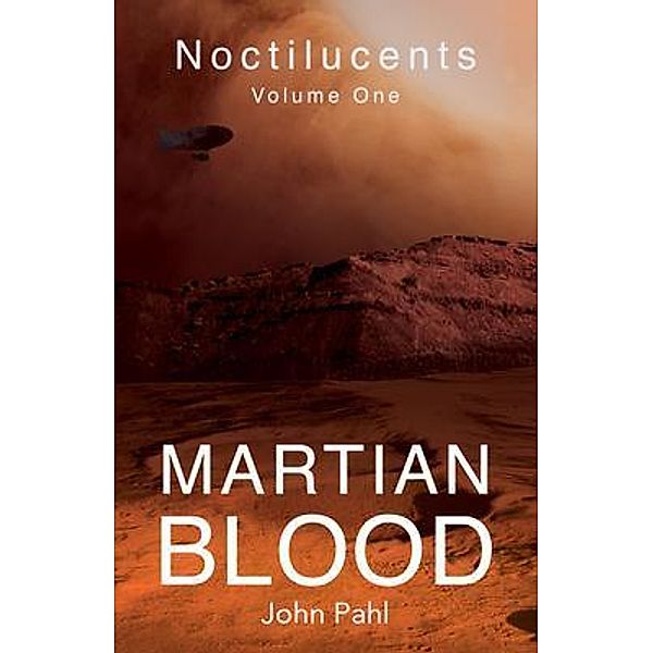 Rowanvale Books Ltd: Noctilucents Volume One, John Pahl